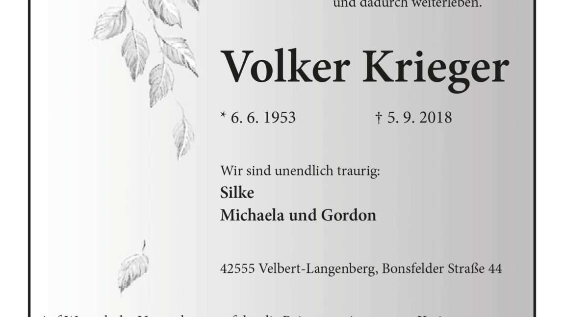 Volker Krieger † 5. 9. 2018