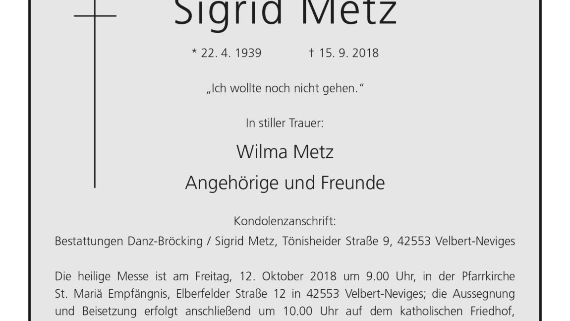 Sigrid Metz † 15. 9. 2018