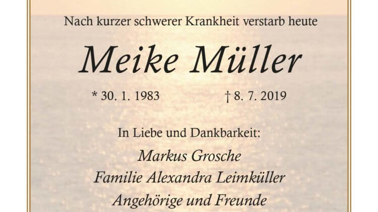 Meike Müller † 8. 7. 2019