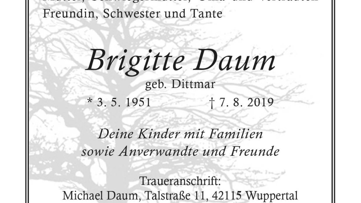 Brigitte Daum † 7. 8. 2019
