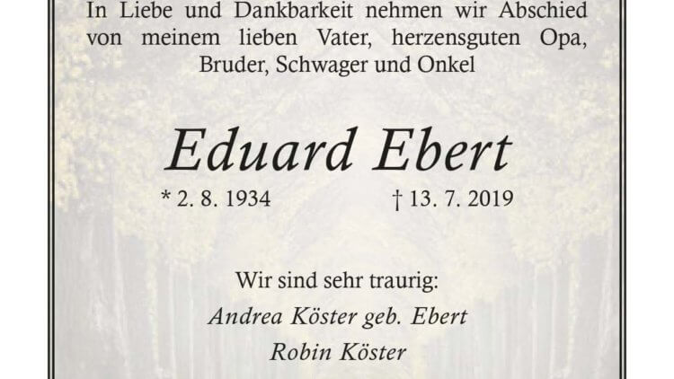 Eduard Ebert † 13. 7. 2019