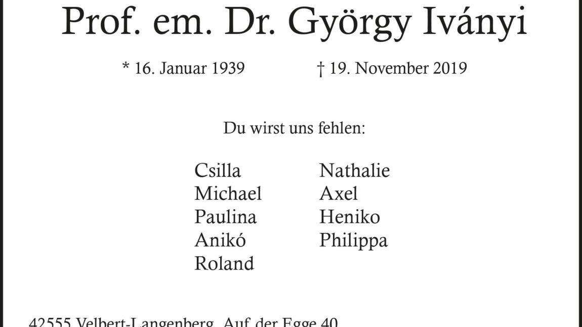 Prof. em. Dr. György Iványi † 19. 11. 2019