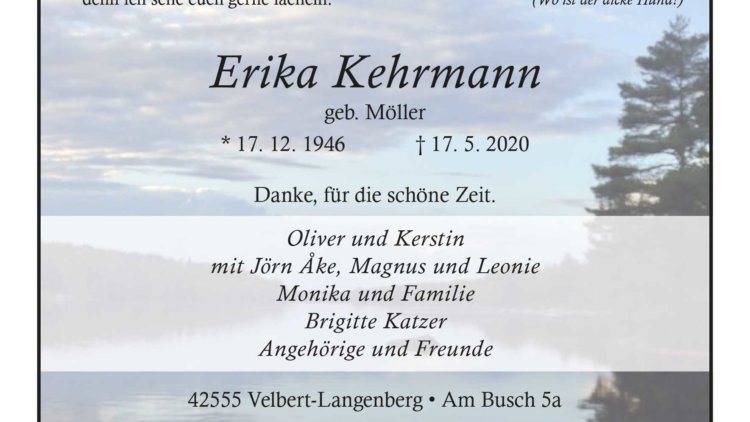 Erika Kehrmann † 17. 5. 2020