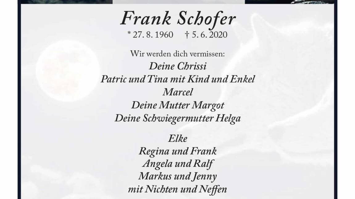 Frank Schofer † 5. 6. 2020