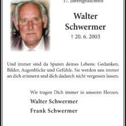 Walter Schwermer -Jahresgedächtnis-