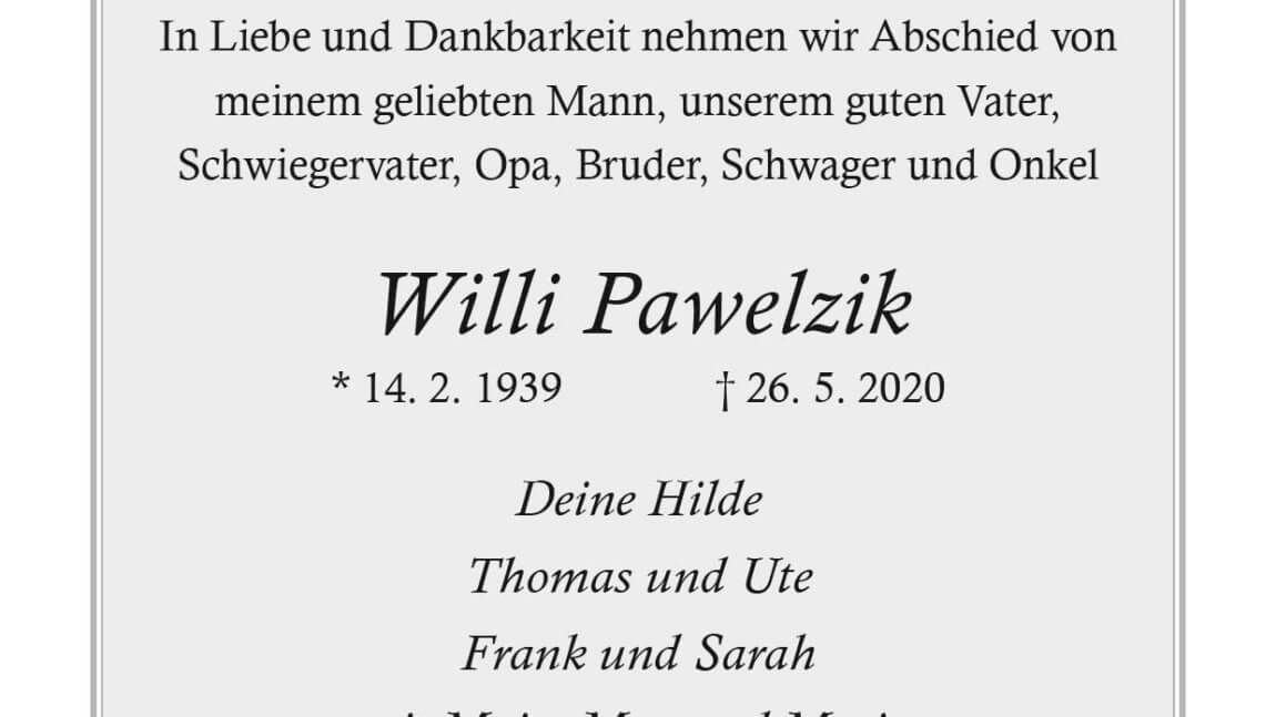 Willi Pawelzik † 26. 5. 2020