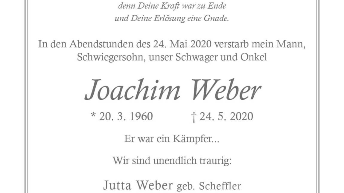 Joachim Weber † 24. 5. 2020