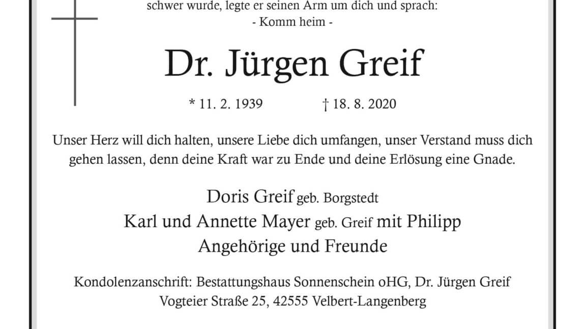 Dr. Jürgen Greif † 18. 8. 2020