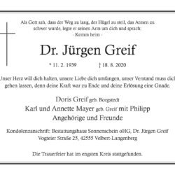 Dr. Jürgen Greif † 18. 8. 2020