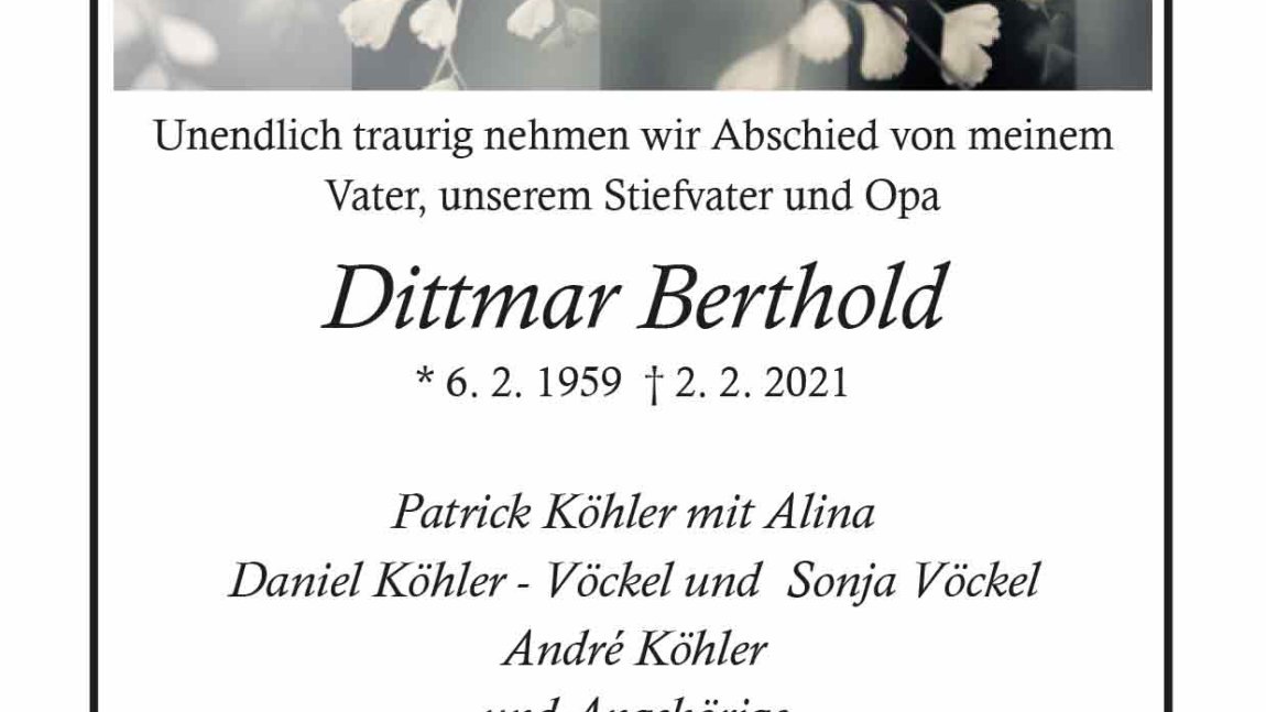 Dittmar Berthold † 2. 2. 2021