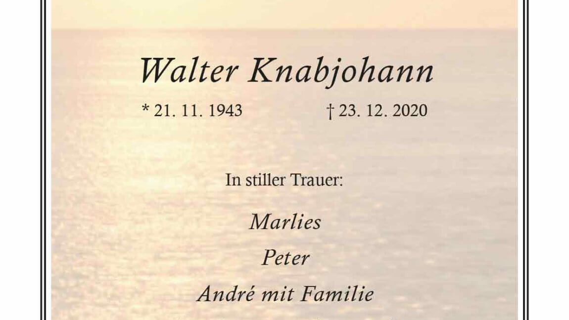 Walter Knabjohann † 23. 12. 2020