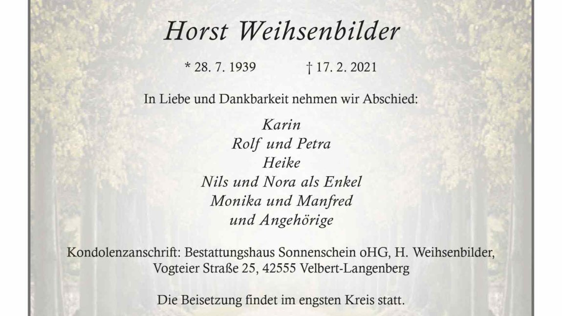 Horst Weihsenbilder † 17. 2. 2021