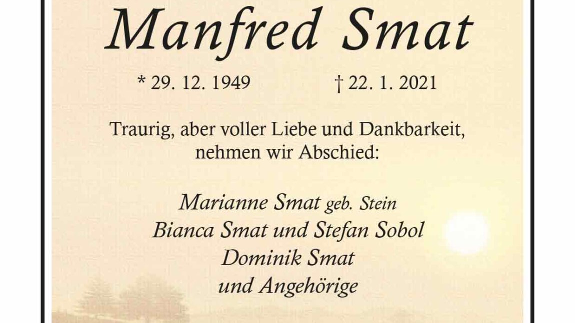 Manfred Smat † 22. 1. 2021