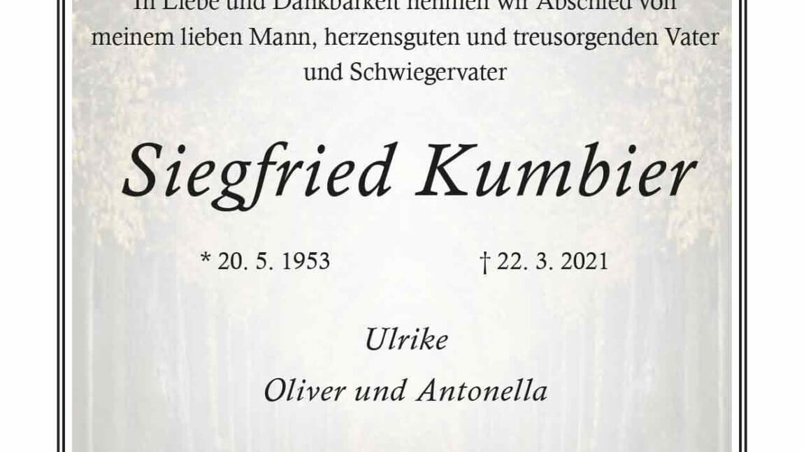 Siegfried Kumbier † 22. 3. 2021