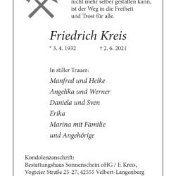 Friedrich Kreis † 2. 6. 2021