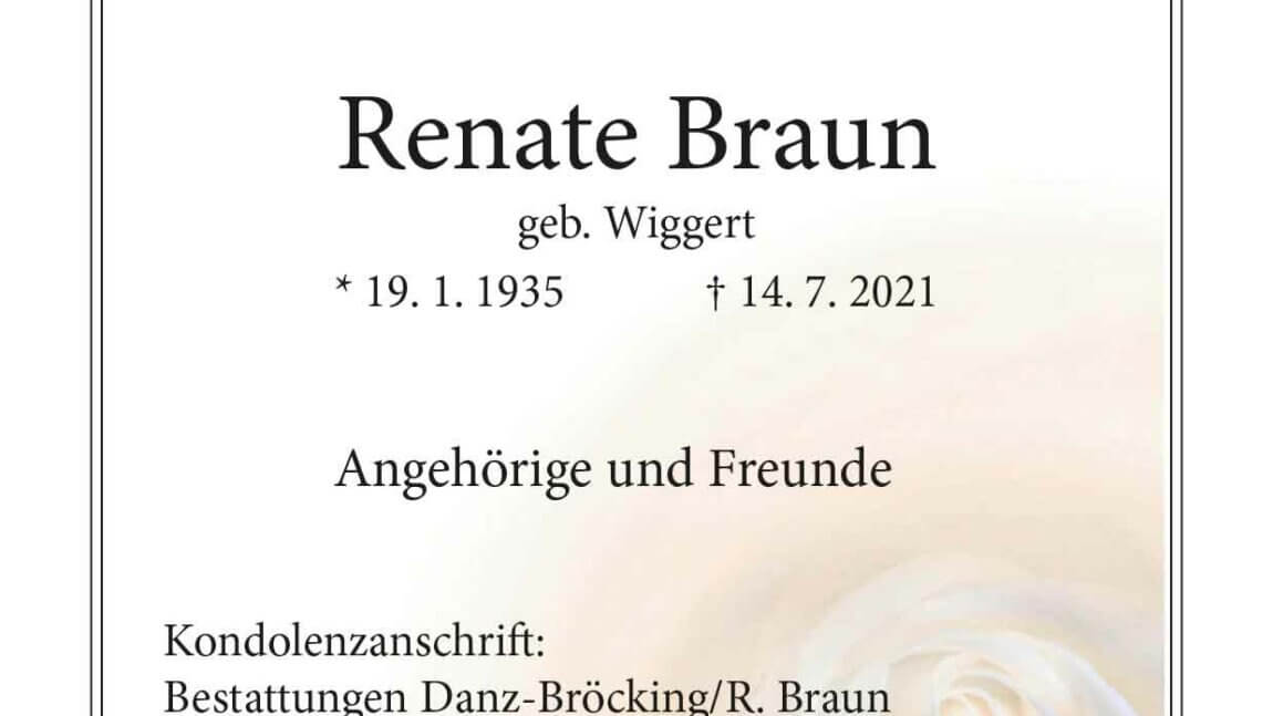 Renate Braun † 14. 7. 2021