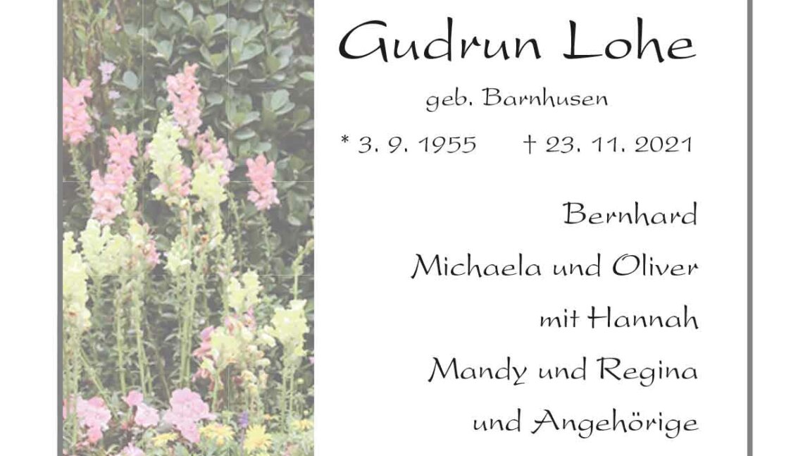 Gudrun Lohe † 23. 11. 2021