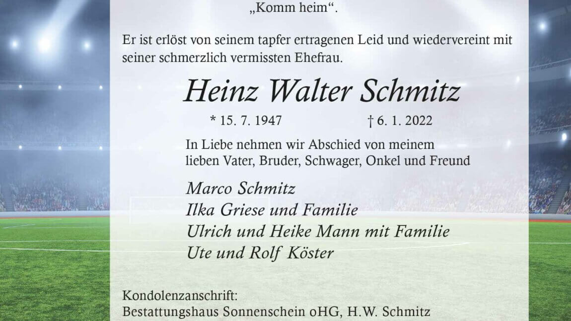 Heinz Walter Schmitz † 6. 1. 2022