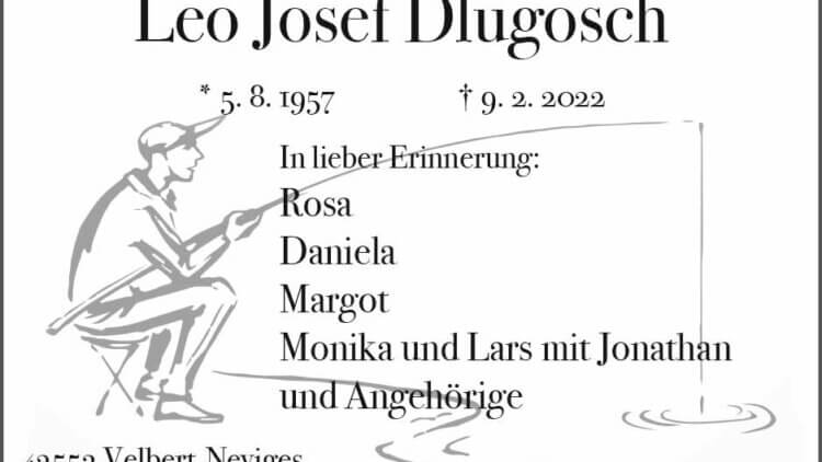 Leo Josef Dlugosch † 9. 2. 2022