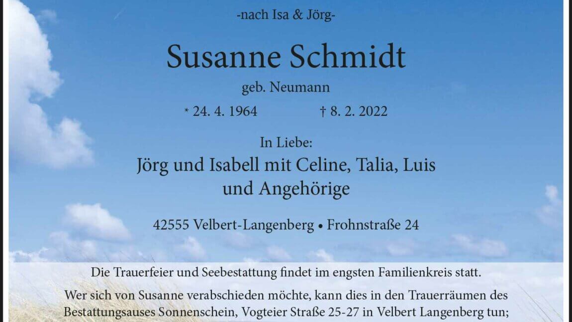 Susanne Schmidt † 8. 2. 2022