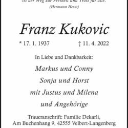 Franz Kukovic † 11. 4. 2022