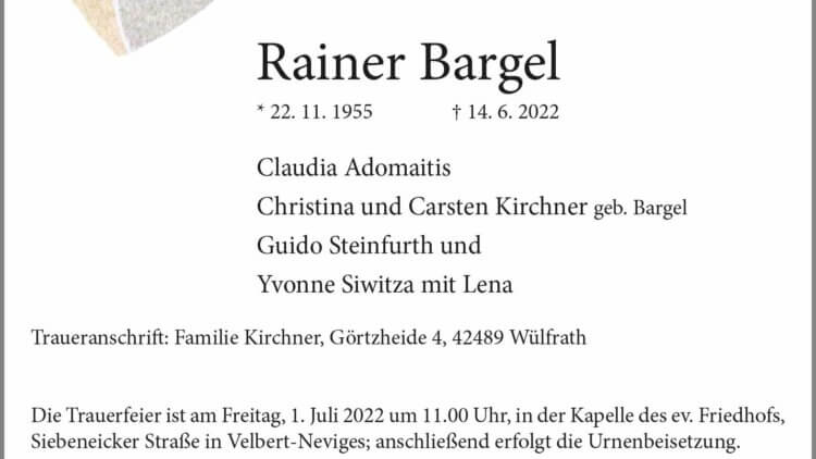 Rainer Bargel † 14. 6. 2022