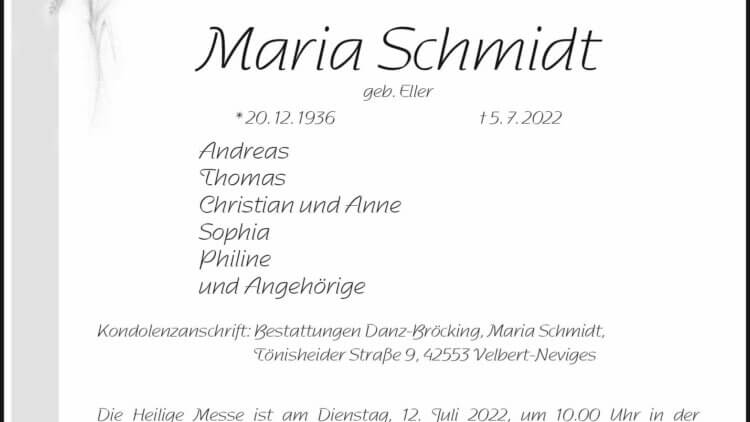 Maria Schmidt † 5. 7. 2022