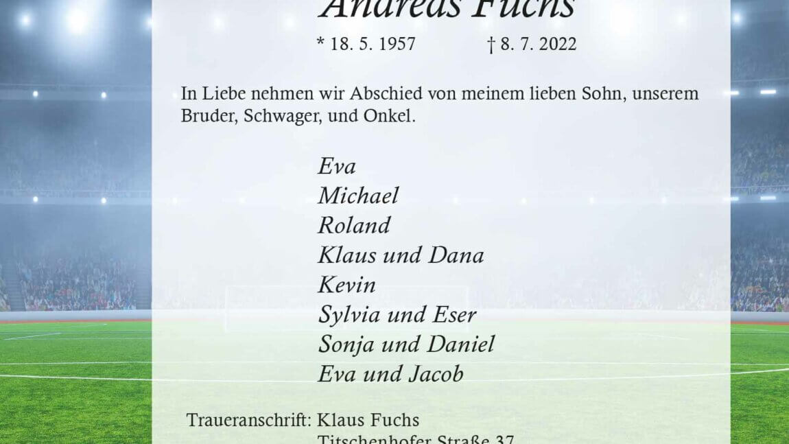 Andreas Fuchs † 8. 7. 2022