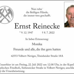 Ernst Reinecke † 8. 7 . 2022