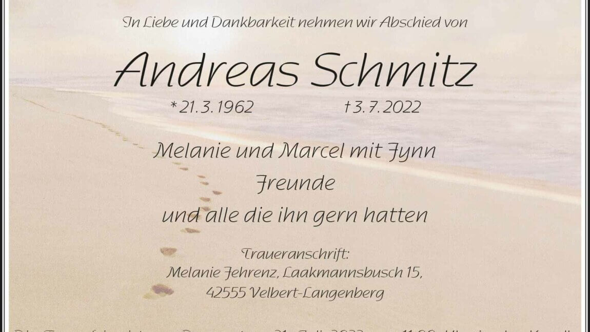 Andreas Schmitz † 3. 7. 2022