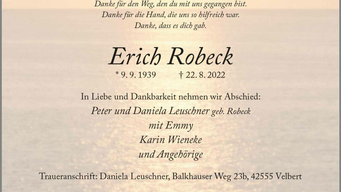 Erich Robeck † 22. 8. 2022