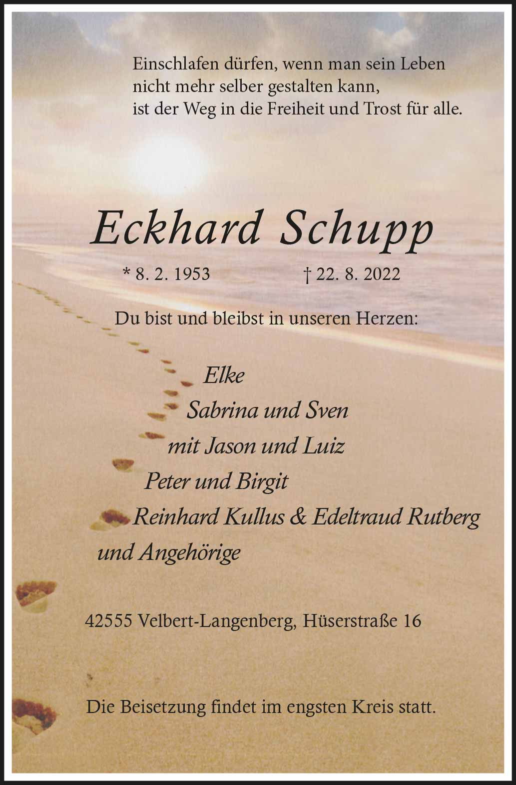 Eckhard Schupp † 22. 8. 2022