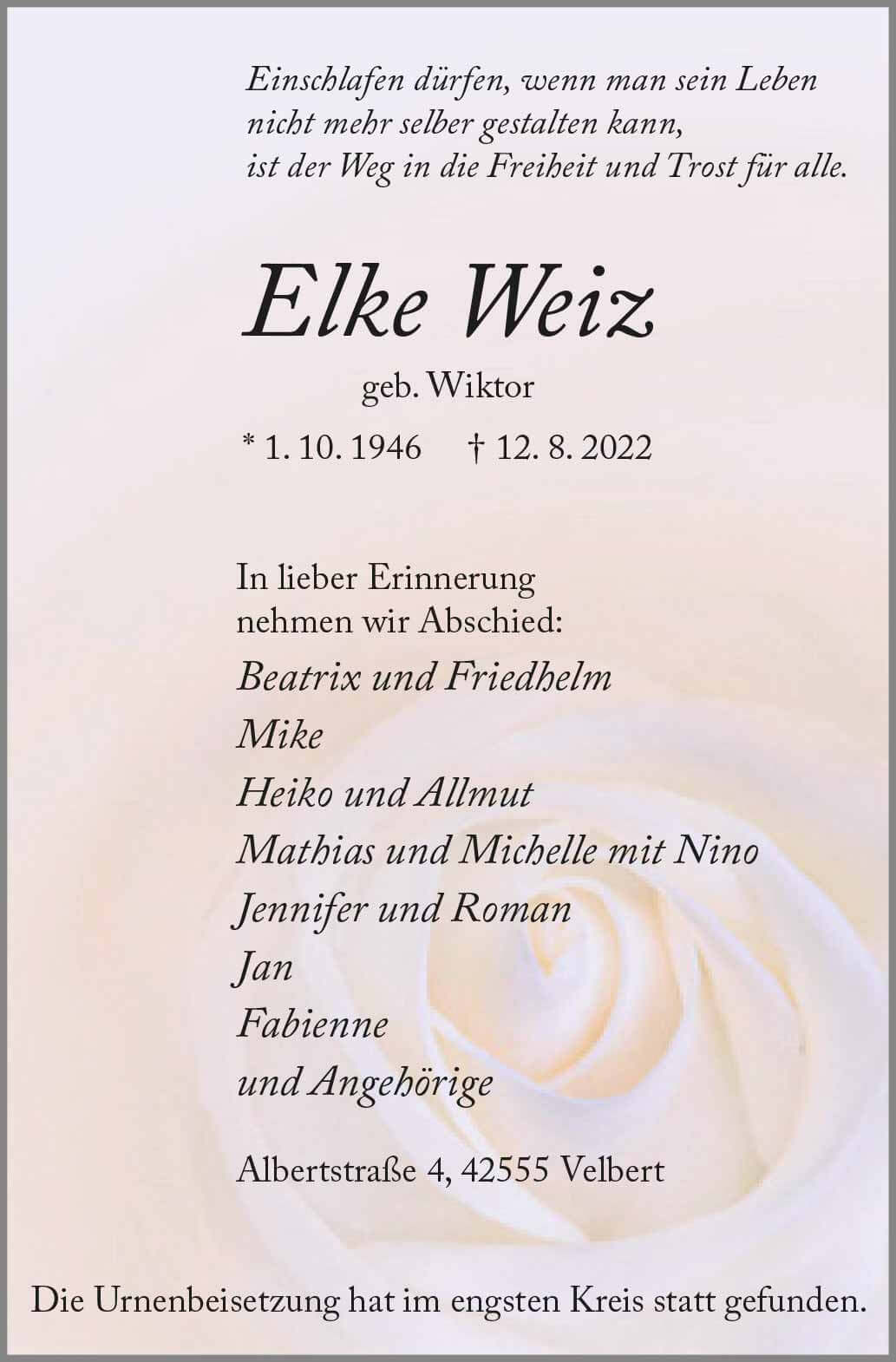 Elke Weiz † 12. 8. 2022