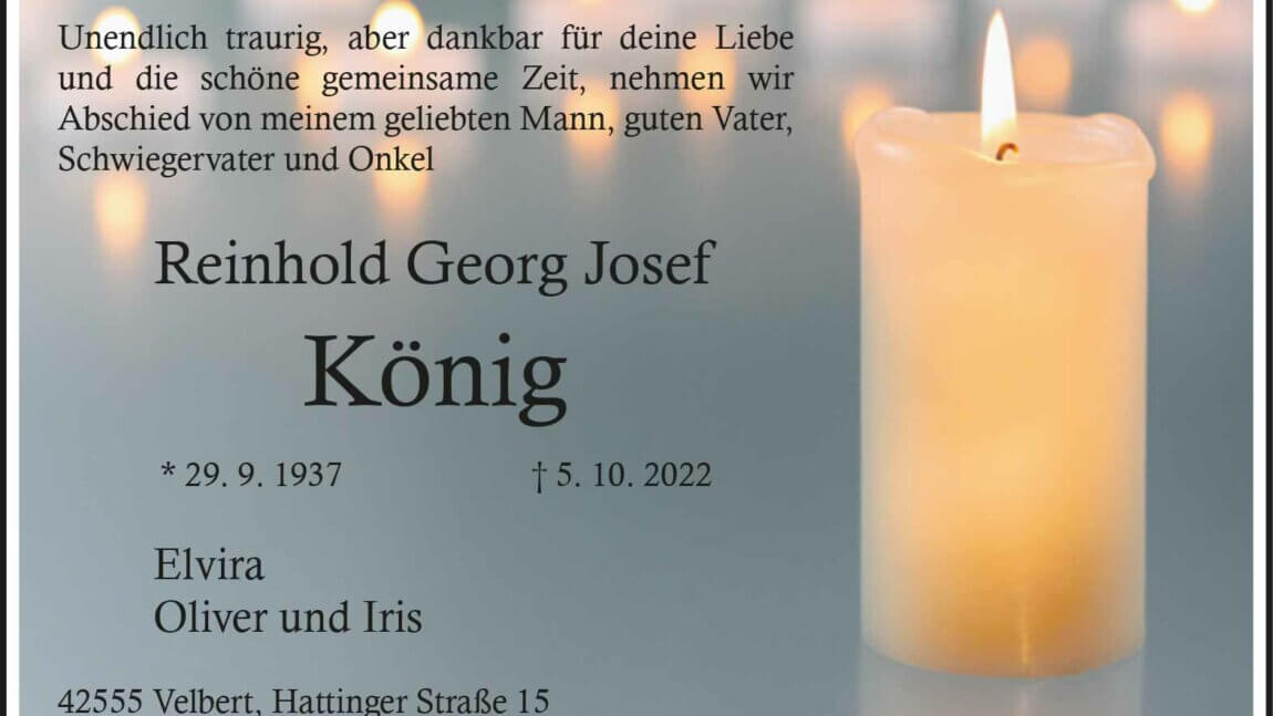 Reinhold König † 5. 10. 2022
