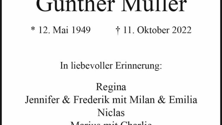 Günther Müller † 11. 10. 2022