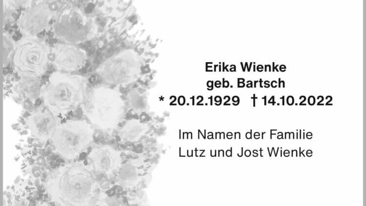 Erika Wienke † 14. 10. 2022