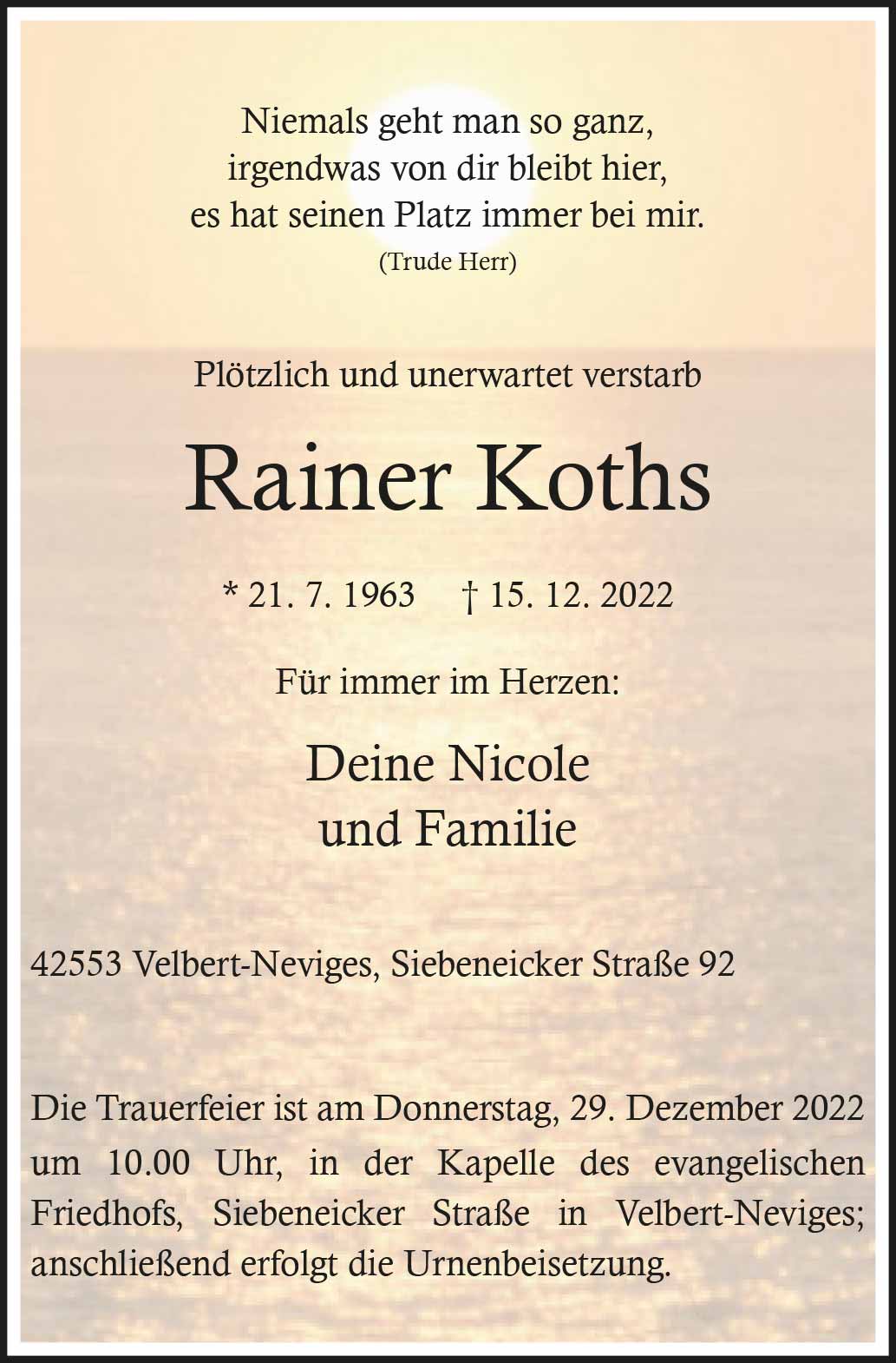 Rainer Koths † 15. 12. 2022