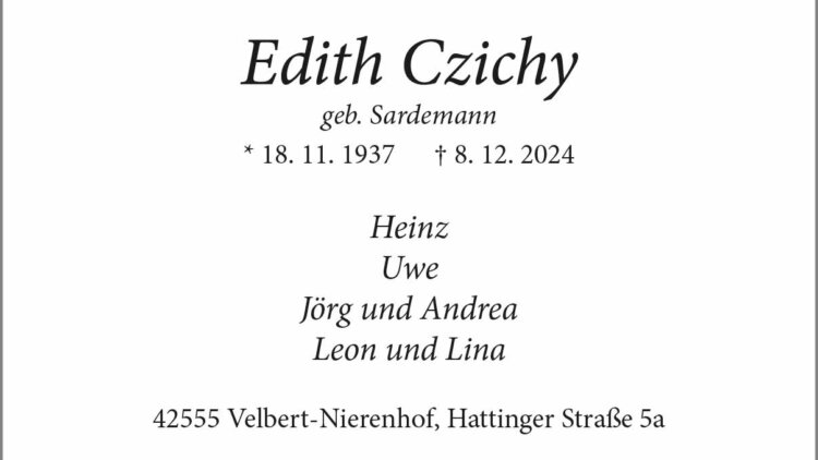 Edith Czichy † 8. 12. 2024