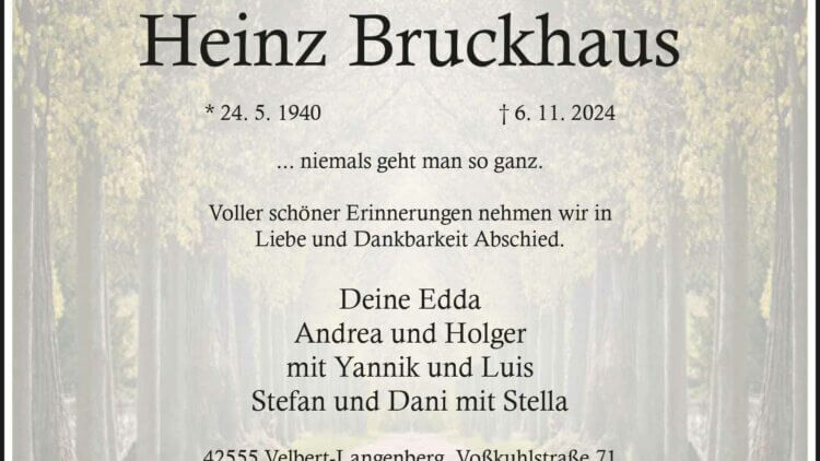 Heinz Bruckhaus † 6. 11. 2024