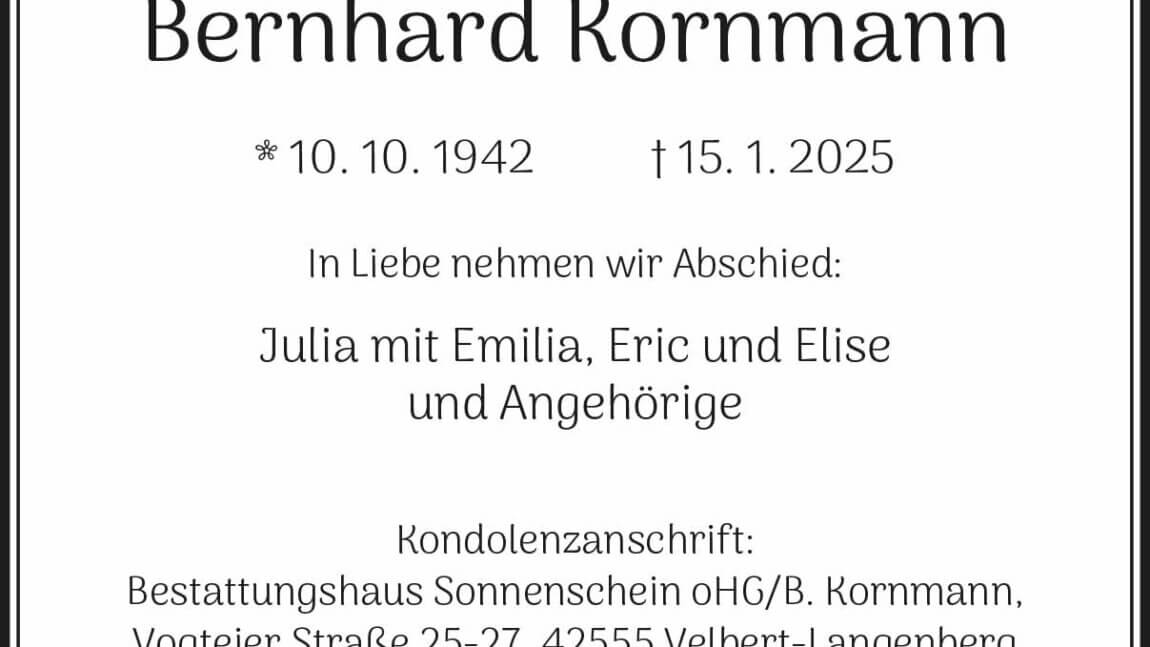 Bernhard Kornmann † 15. 1. 2025