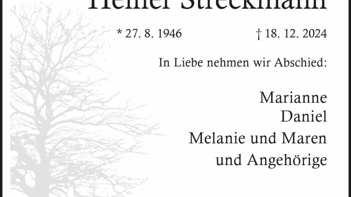 Heiner Streckmann † 18. 12. 2025