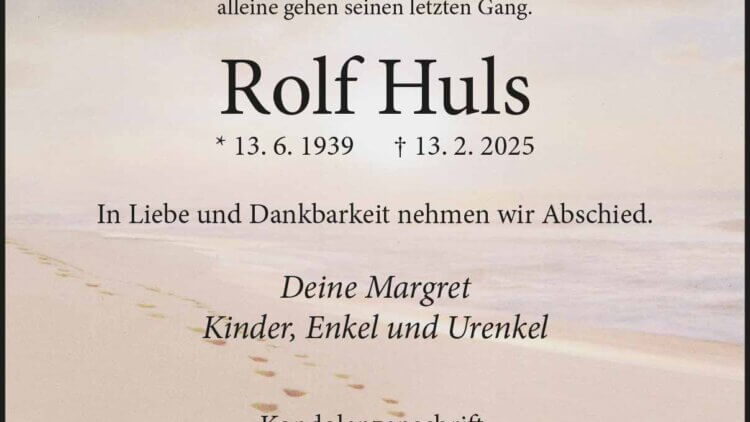 Rolf Huls † 13. 2. 2025