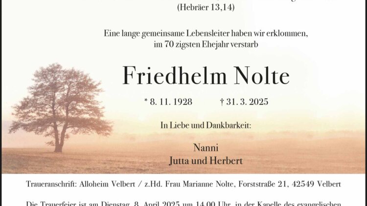 Friedhelm Nolte † 31. 3. 2025