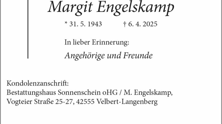Margit Engelskamp † 6. 4. 2025