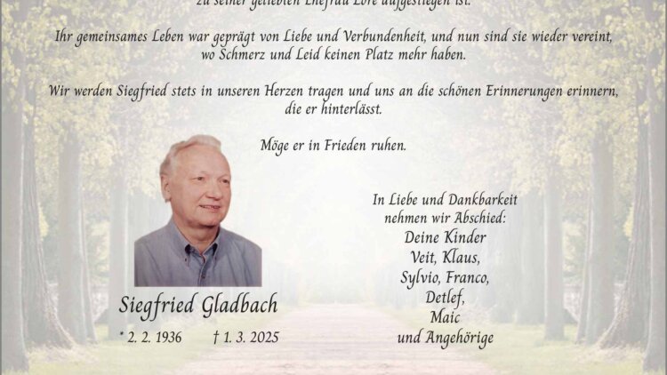 Siegfried Gladbach † 1. 3. 2025