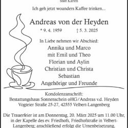 Andreas von der Heyden † 5. 3. 2025