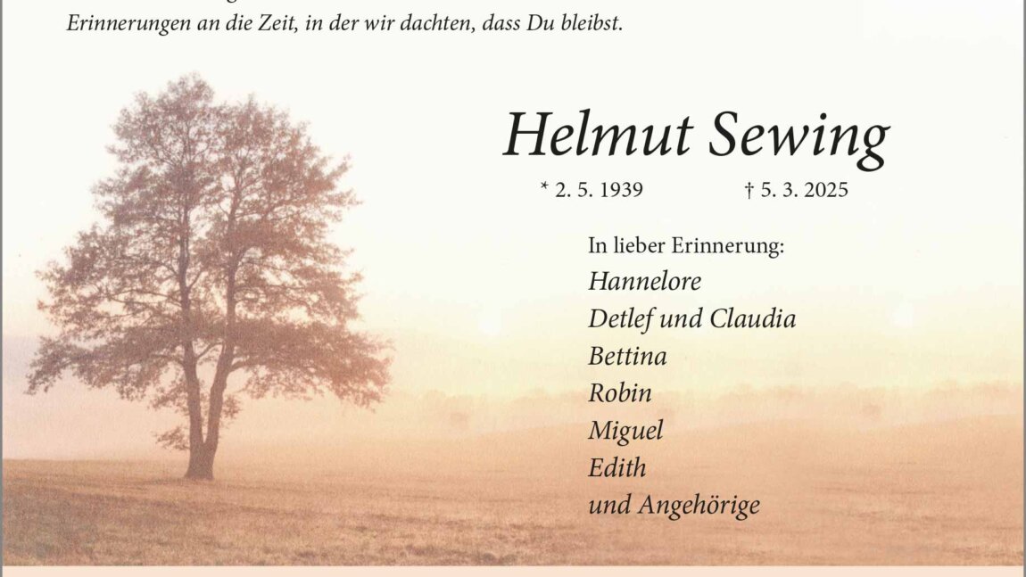 Helmut Sewing † 5. 3. 2025