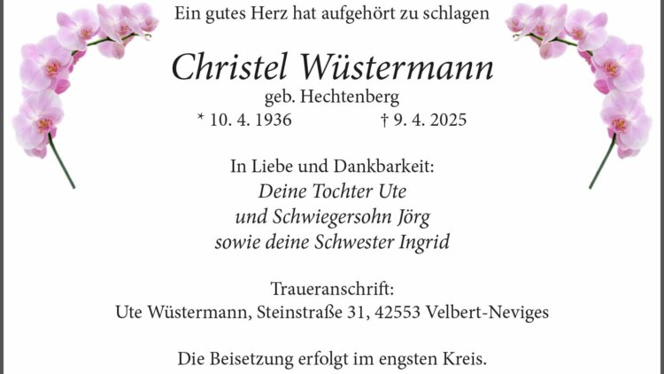 Christel Wüstermann † 9. 4. 2025