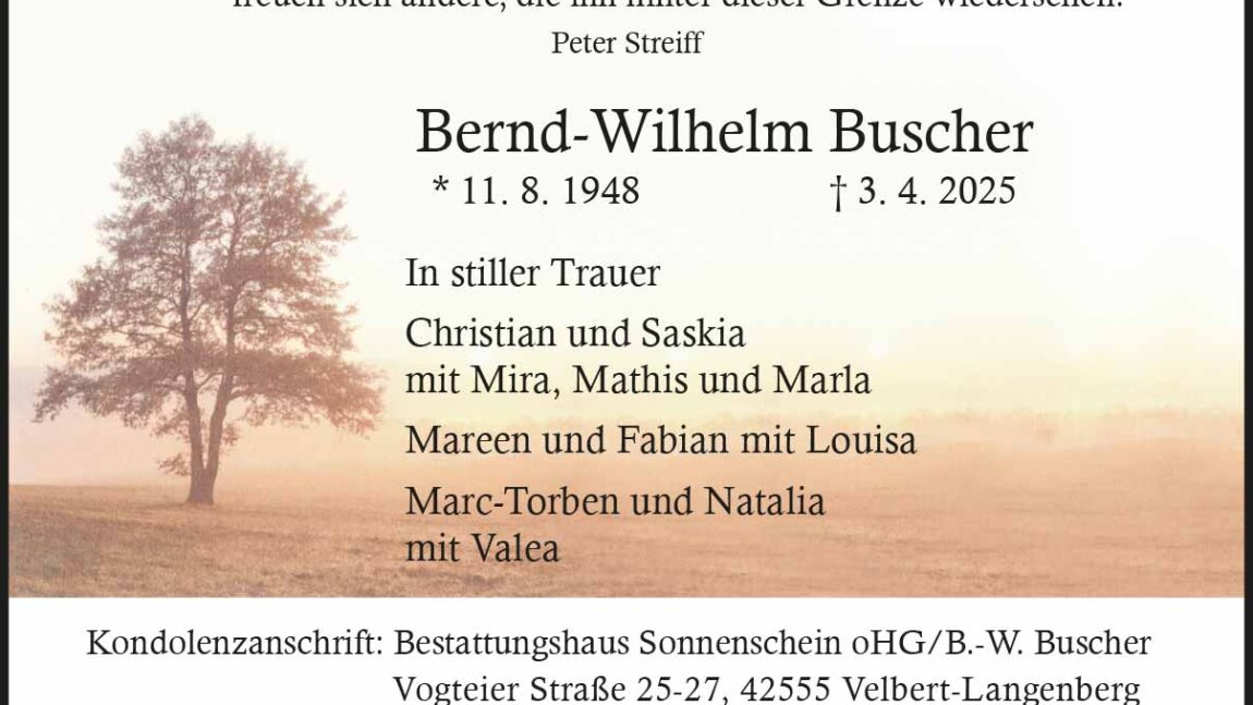 Bernd-Wilhelm Buscher † 3. 4. 2025