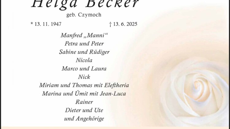 Helga Becker † 13. 6. 2025
